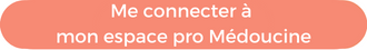 Me connecter &agrave; mon espace pro M&eacute;doucine